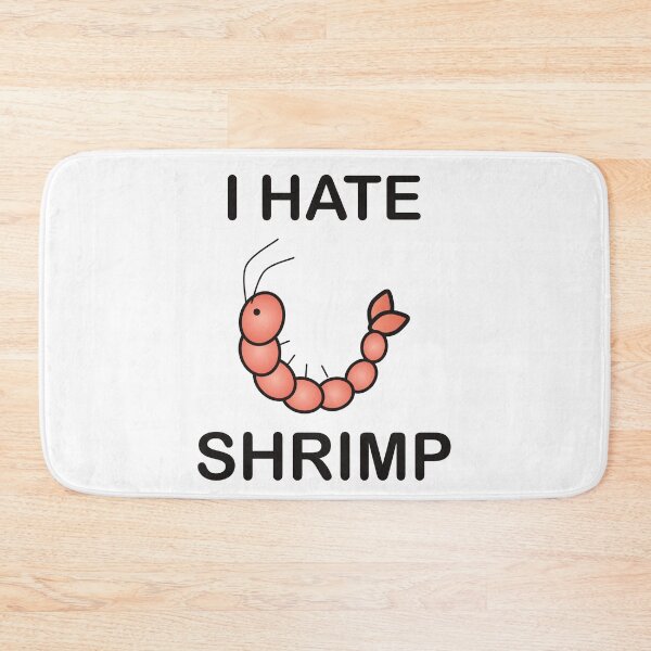 Item preview, I Hate Shrimp - Funny Picky Eater Gift designed and sold by I HATE IT!.