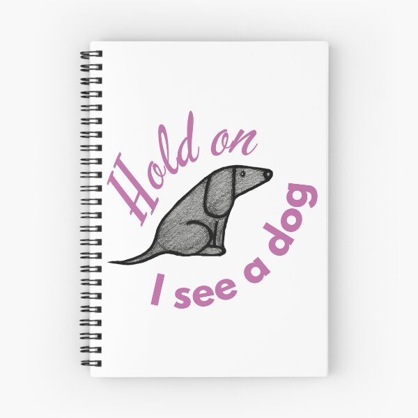 Item preview, Hold on I see a dog designed and sold by alczar.