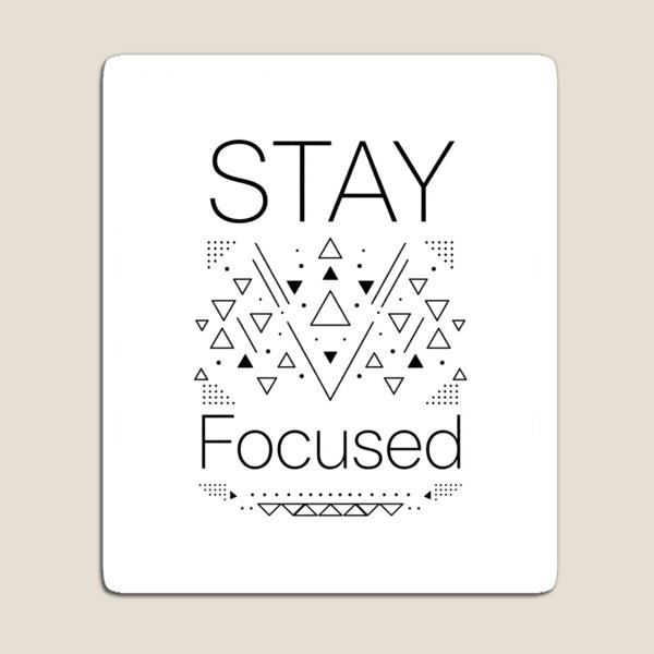 Item preview, Stay Focused - Minimalist Geometric Motivation Art designed and sold by EdTechra Bitz Studio.