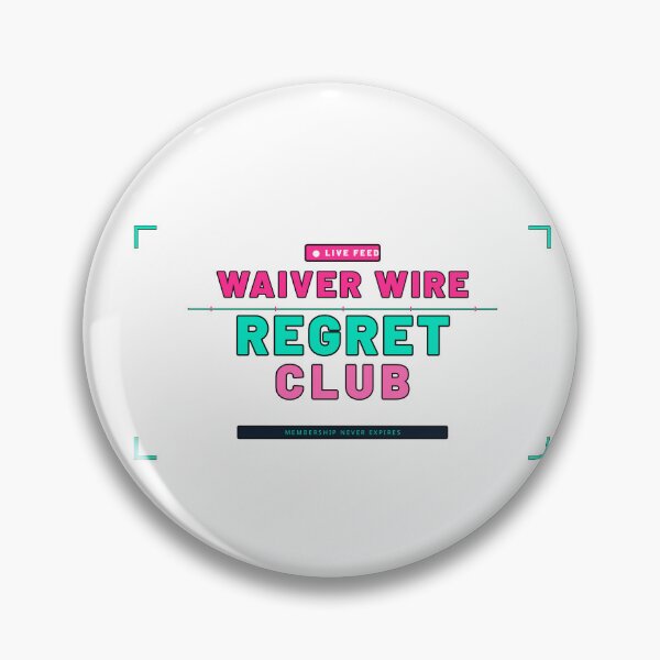 Item preview, Waiver Wire Regret Club designed and sold by mtees11.