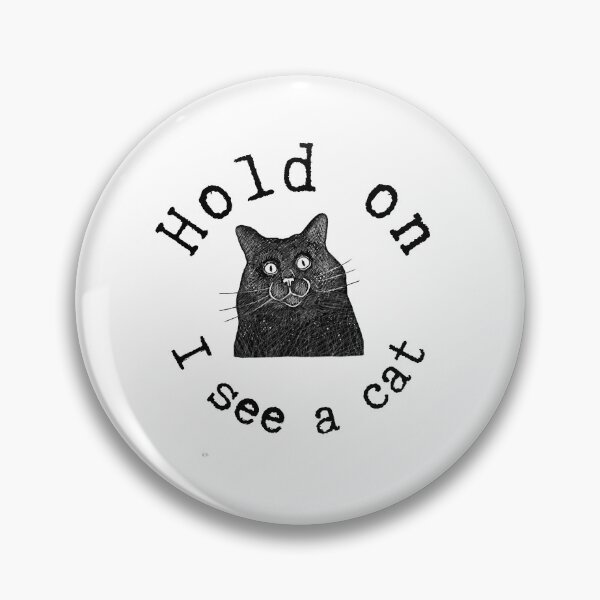 Item preview, Hold on I see a cat designed and sold by alczar.