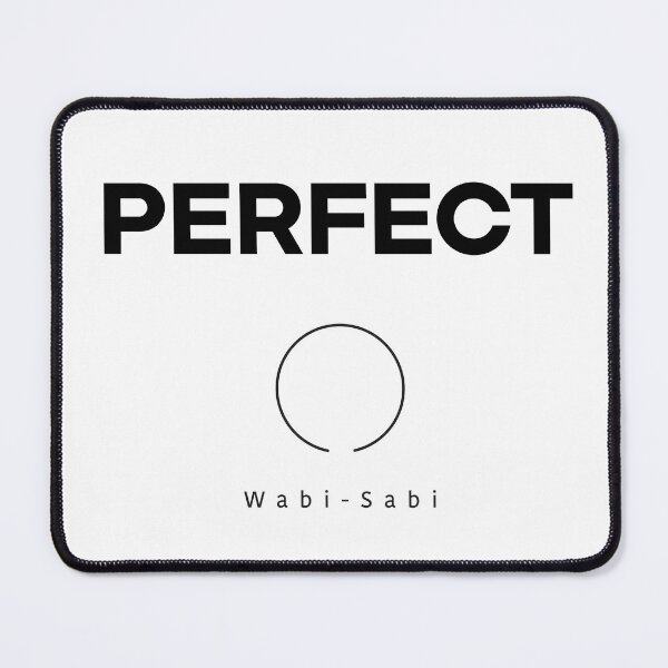 Item preview, PERFECT / Wabi-Sabi designed and sold by AnastasiaNensy.