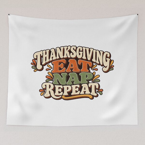 Item preview, Thanksgiving Eat Nap Repeat — Funny Holiday Humor designed and sold by GingaArt.
