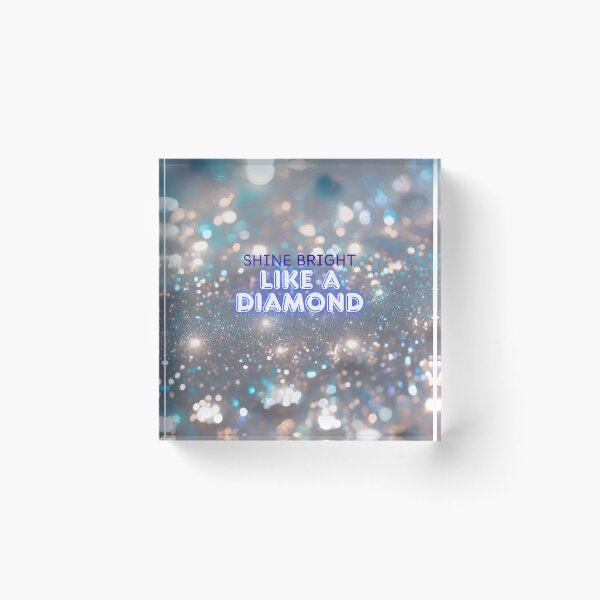 Item preview, SHINE BRIGHT LIKE A DIAMOND I MOTIVATION QUOTES designed and sold by goksugurkan.