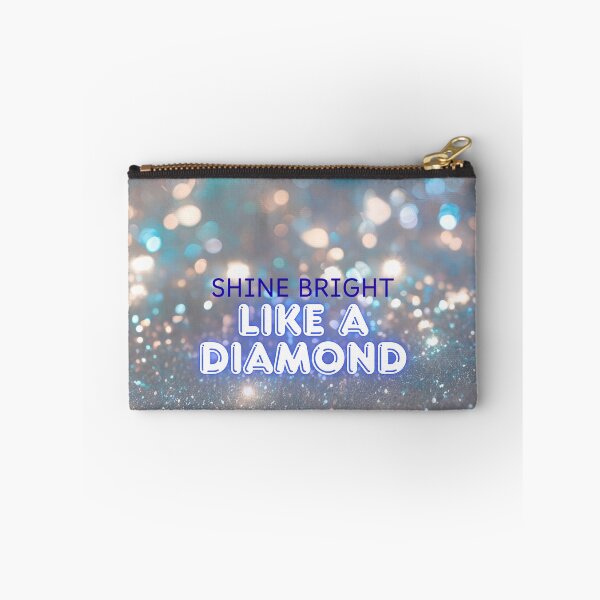 Item preview, SHINE BRIGHT LIKE A DIAMOND I MOTIVATION QUOTES designed and sold by goksugurkan.