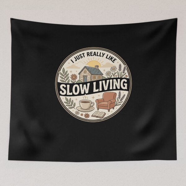 Item preview, I Just Really Like Slow Living My Mental Health Self Care Quote designed and sold by AmeliaShirts.