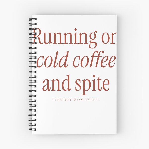 Item preview, Running on Cold Coffee and Spite designed and sold by FINEish-co.