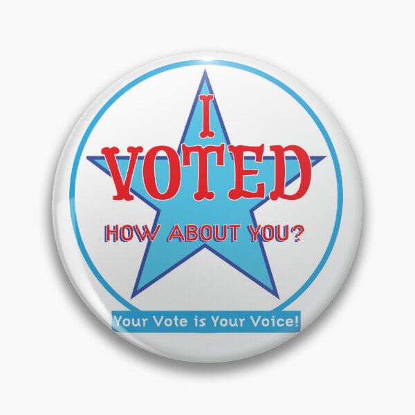 Item preview, I Voted – How About You? Your Vote Is Your VoiceI designed and sold by EMWorks-Ink.