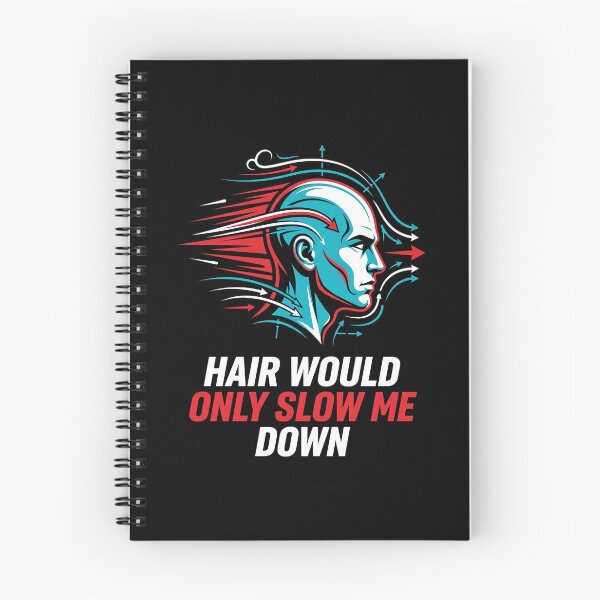 Item preview, Hair Would Only Slow Me Down T-Shirt | Funny Sarcastic Graphic Humor Tee designed and sold by ImadDesignsArts.