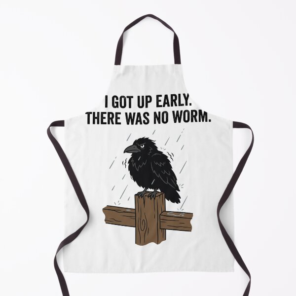 Item preview, I Got Up Early. There Was No Worm. T-Shirt | Funny Sarcastic Graphic Humor Tee designed and sold by ImadDesignsArts.