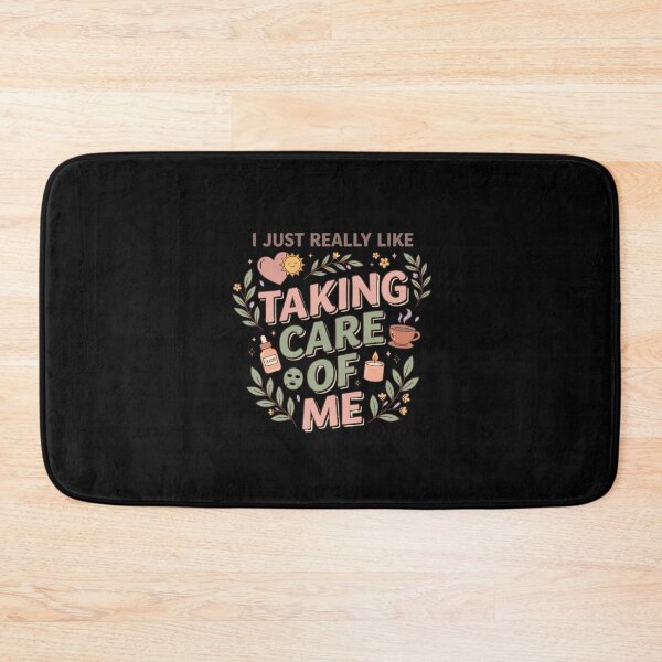 Item preview, I Just Really Like Taking Care of Me Mental Health Self Care Quote designed and sold by AmeliaShirts.