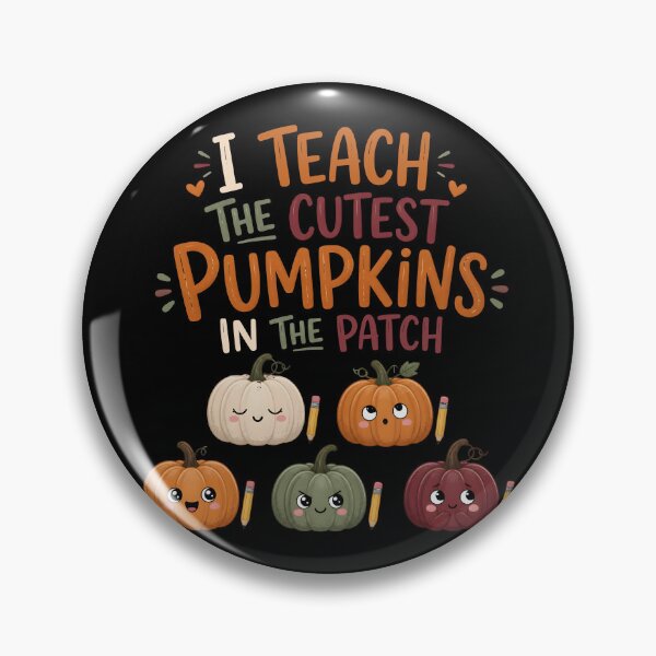 Item preview, Teach Cutest Pumpkins Patch Autumn Classroom Teacher designed and sold by KristenosNehk.