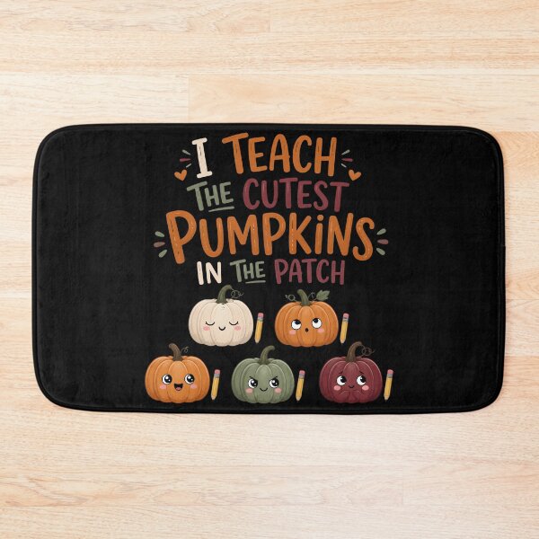 Item preview, Teach Cutest Pumpkins Patch Autumn Classroom Teacher designed and sold by KristenosNehk.