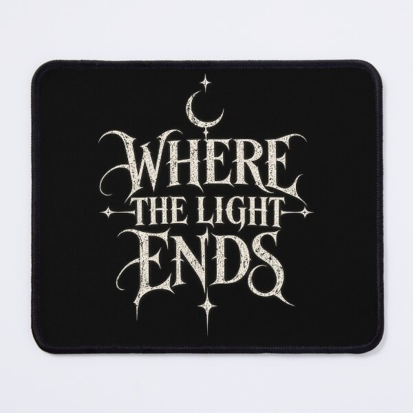 Item preview, Where The Light Ends Gothic Celestial Typography designed and sold by TheInkRaven.