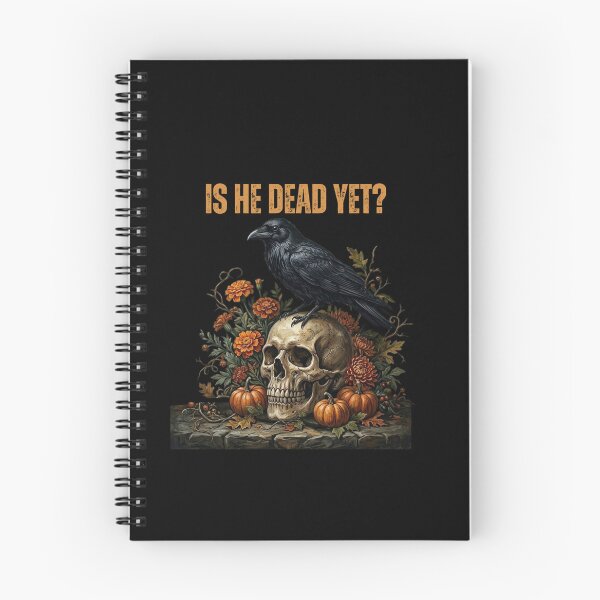 Item preview, Is-He-Dead-Yet designed and sold by w66aboo.