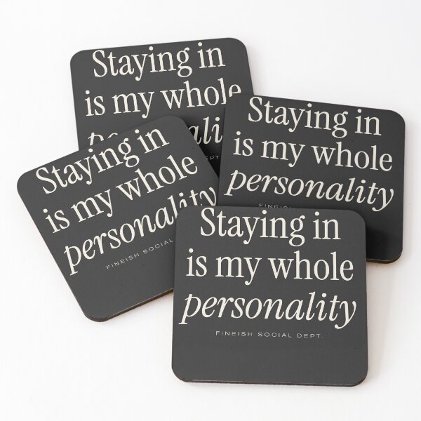 Item preview, Staying In Is My Whole Personality designed and sold by FINEish-co.