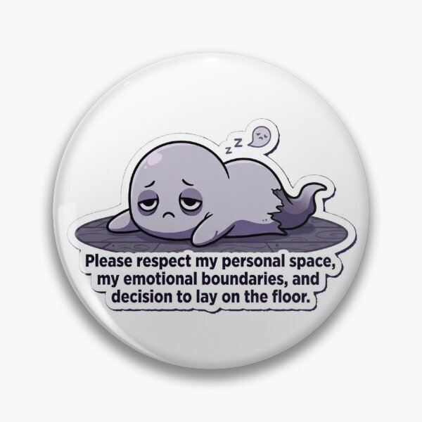 Item preview, Please respect my personal space, my emotional boundaries, and my decision to lay on the floor. designed and sold by jrzvibe.