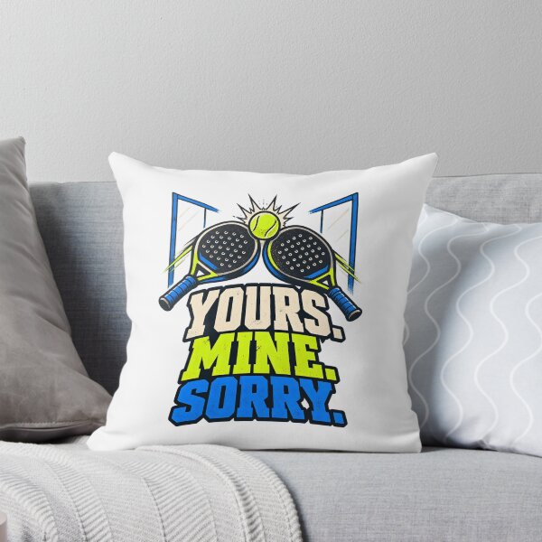 Item preview, Yours Mine Sorry Padel Partner designed and sold by Philippa Shop.