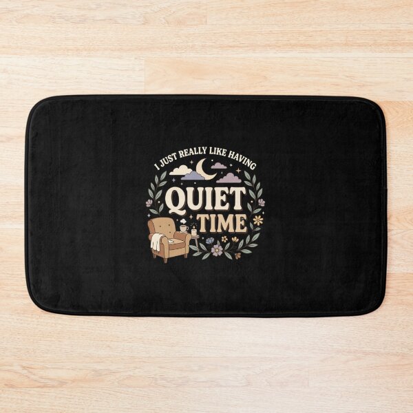 Item preview, I Just Really Like Having Quiet Time Mental Health Self Care Quote designed and sold by AmeliaShirts.