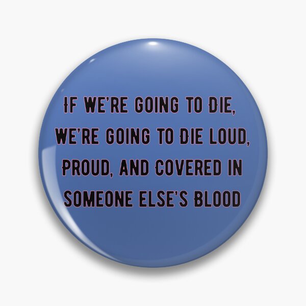 Item preview, If we are going to die designed and sold by figandroseco.