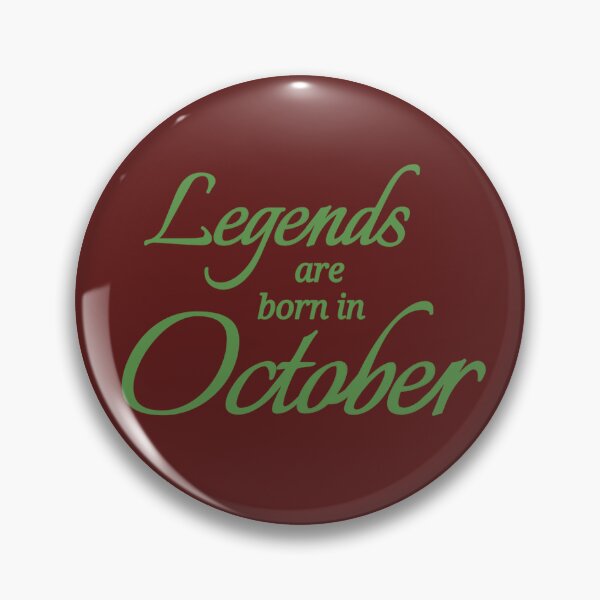 Item preview, Legends Are Born In October designed and sold by Urban Anomaly.