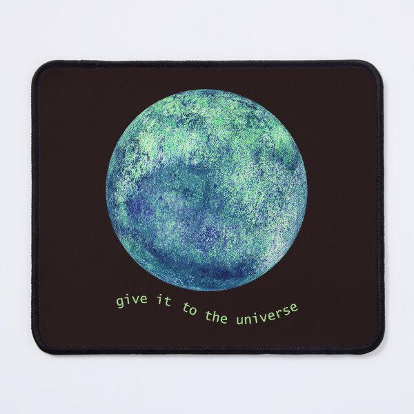 Item preview, GIVE IT TO THE UNIVERSE I MOTIVATION QUOTES designed and sold by goksugurkan.