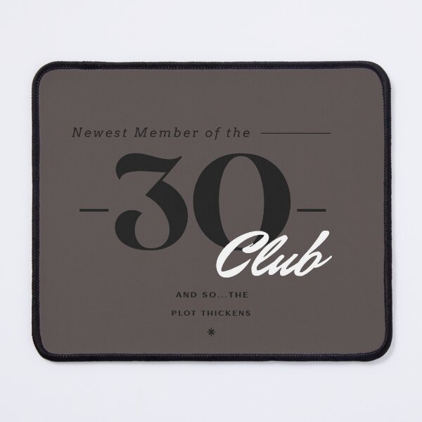 Item preview, Newest Member of the 30 Club designed and sold by piercedgirl13.