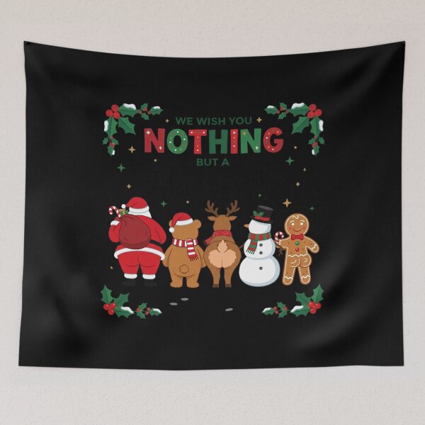 Item preview, We Wish You Nothing Butt a Merry Christmas Funny Holiday designed and sold by w66aboo.