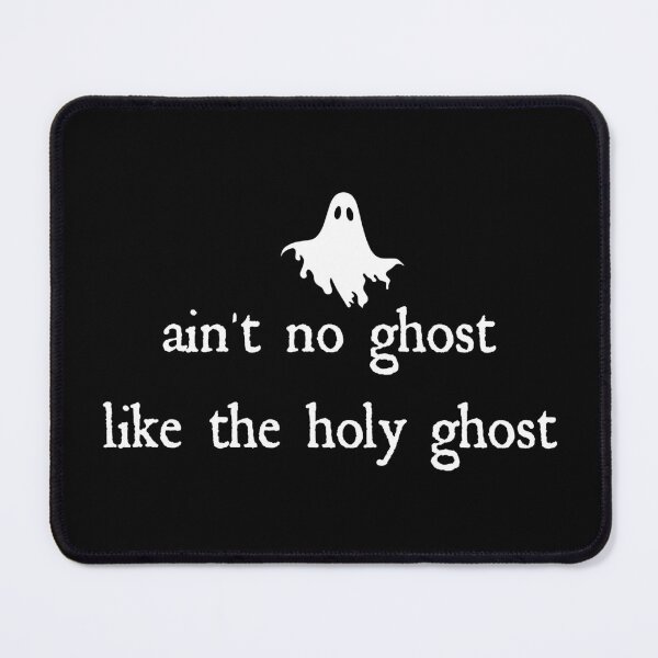 Item preview, ain't no ghost designed and sold by designing01Ar3.