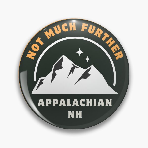 Item preview, Not Much Further Appalachian NH designed and sold by Barski123.