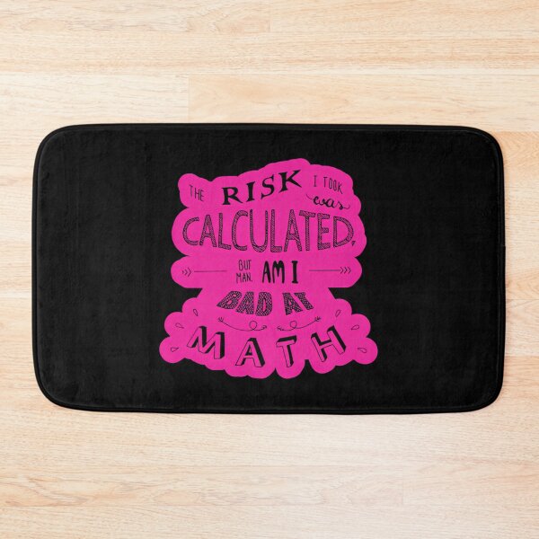 Item preview, Calculated Risk Slogan Clear Writing On Pink designed and sold by BeinChicComfy.