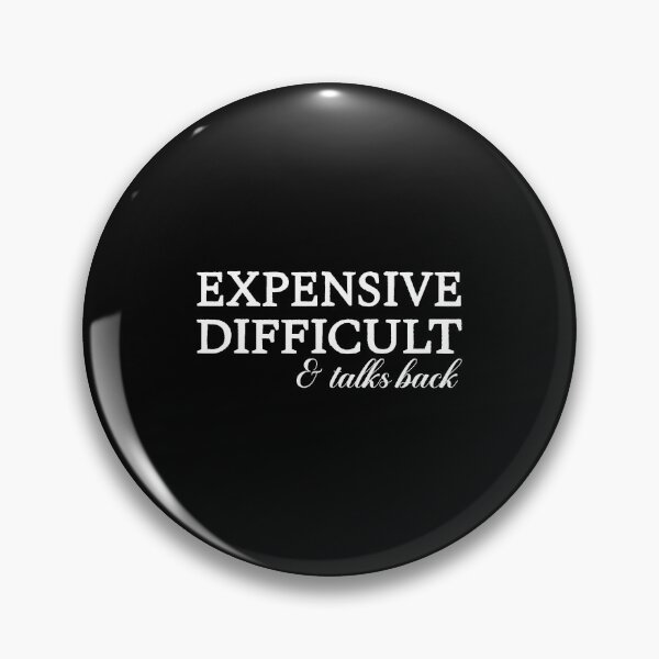 Item preview, Expensive Difficult designed and sold by designing01Ar3.
