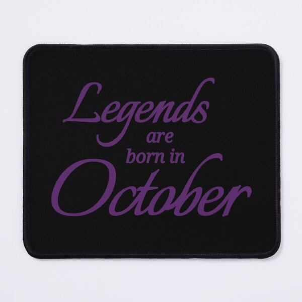 Item preview, Legends Are Born In October designed and sold by Urban Anomaly.