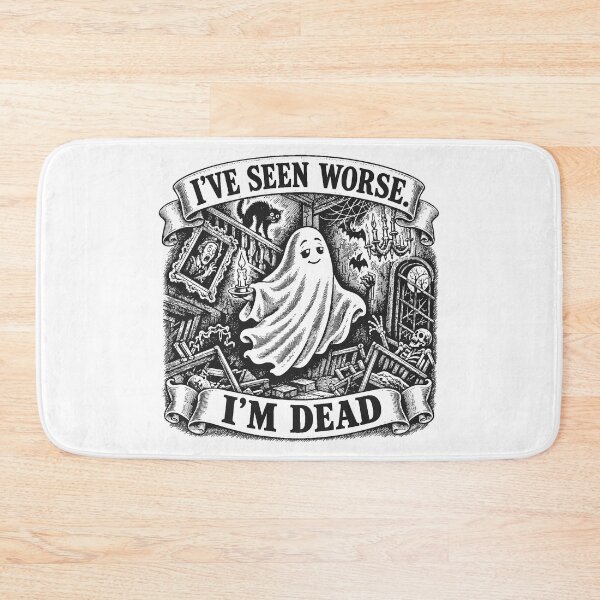 Item preview, I’ve Seen Worse. I’m Dead. designed and sold by VelvetRoom.