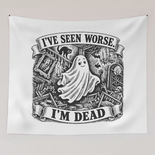 Item preview, I’ve Seen Worse. I’m Dead. designed and sold by VelvetRoom.