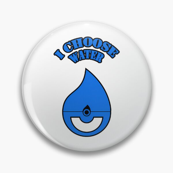 Item preview, I Choose Water designed and sold by IconiCrew.