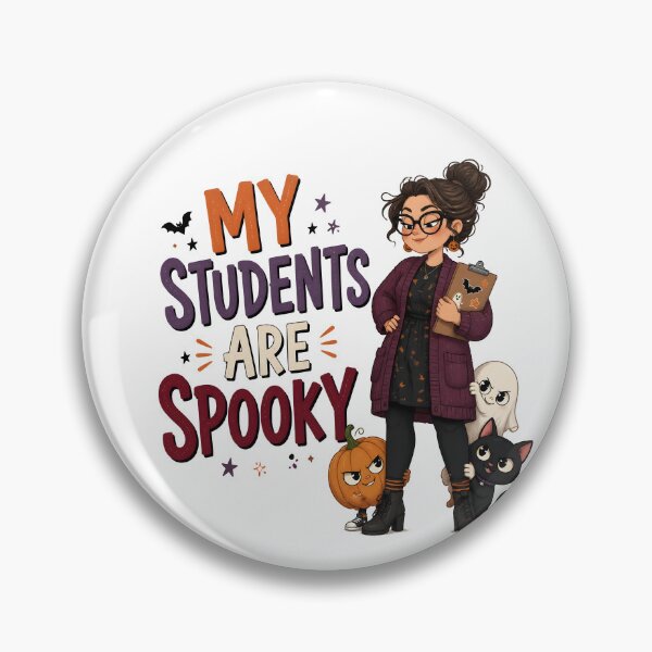 Item preview, My Students Are Spooky Funny Classroom Teacher designed and sold by RoyesButler.