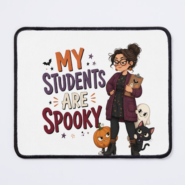 Item preview, My Students Are Spooky Funny Classroom Teacher designed and sold by RoyesButler.