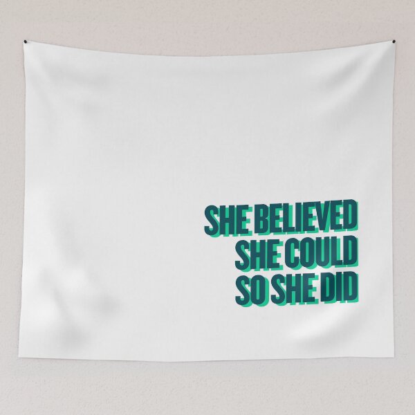 Item preview, she believed she could so she did designed and sold by Ifcitiesdesign.