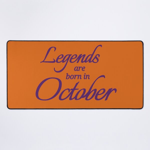 Item preview, Legends Are Born In October designed and sold by Urban Anomaly.