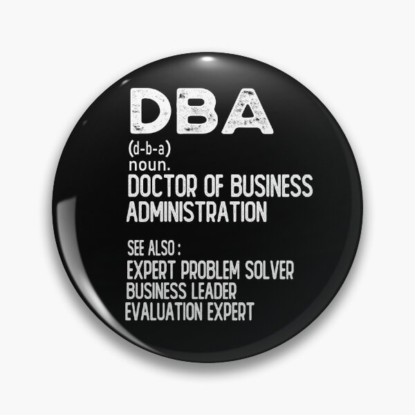 Item preview, DBA Doctor of Business Administration Funny Business Leader Graduate Degree designed and sold by 76Valeria.