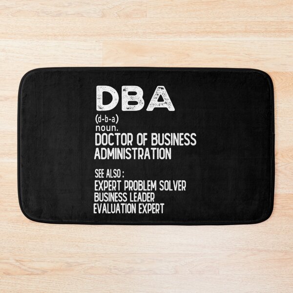 Item preview, DBA Doctor of Business Administration Funny Business Leader Graduate Degree designed and sold by 76Valeria.