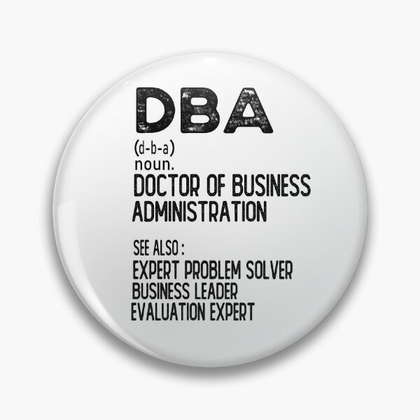 Item preview, DBA Doctor of Business Administration Funny Business Leader Graduate Degree designed and sold by 76Valeria.