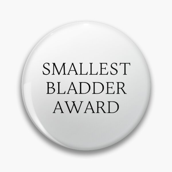 Item preview, Smallest Bladder Award designed and sold by SlimyFish.