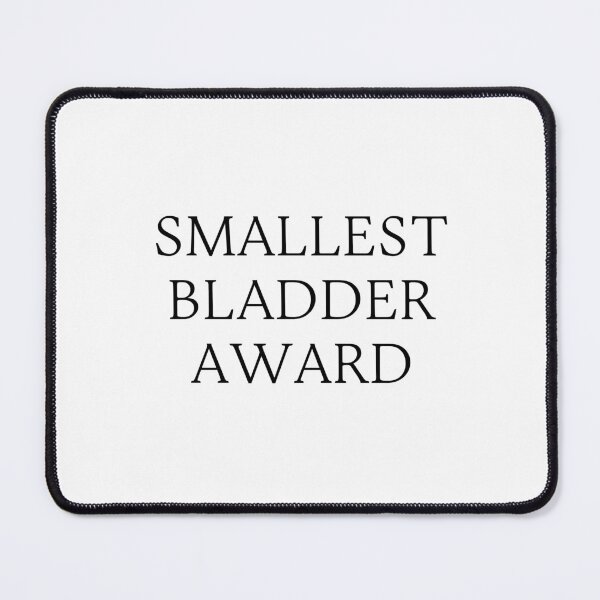 Item preview, Smallest Bladder Award designed and sold by SlimyFish.