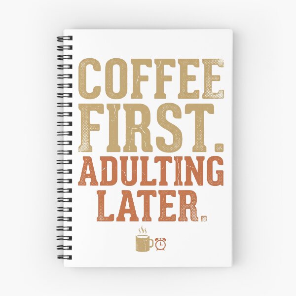 Item preview, Coffee First Adulting Later designed and sold by AURA Vibes.