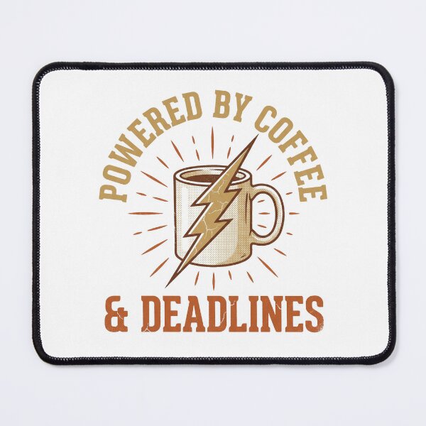 Item preview, Powered by Coffee and Deadlines designed and sold by AURA Vibes.