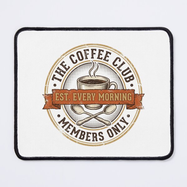 Item preview, Coffee Club Est. Every Morning designed and sold by AURA Vibes.