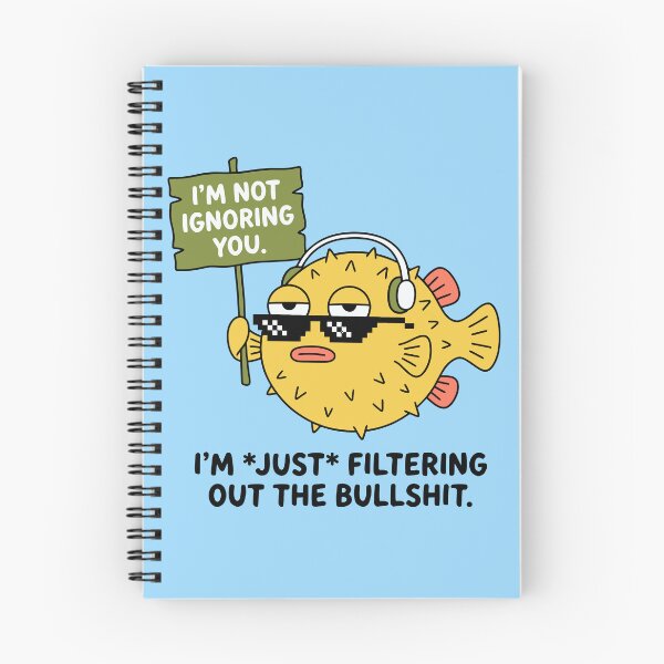 Item preview, Funny Pufferfish Filtering Out The Bullshit Meme Quote designed and sold by Amir Faysal.