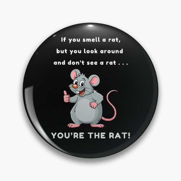Item preview, If You Smell a Rat Funny Meme designed and sold by Artography Designs.